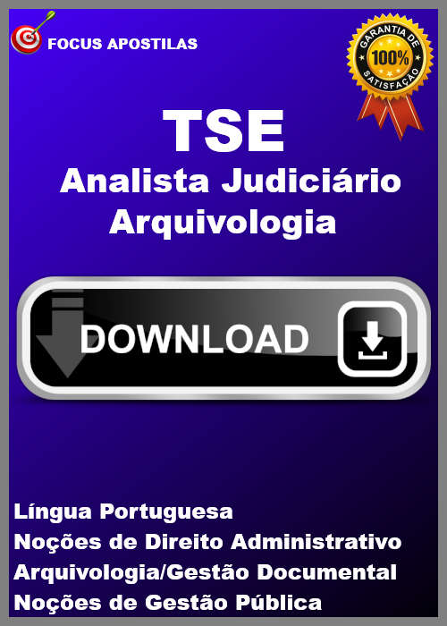 apostila tse Analista Judiciário - Arquivologia concurso pdf download 2024