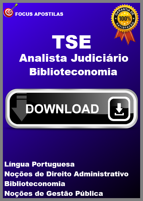 apostila tse Analista Judiciário - Biblioteconomia concurso pdf download 2024