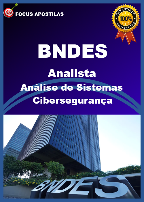 apostila bndes Analista - Análise de Sistemas - Cibersegurança