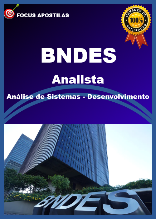 Apostila bndes Analista - Análise de Sistemas - Desenvolvimento