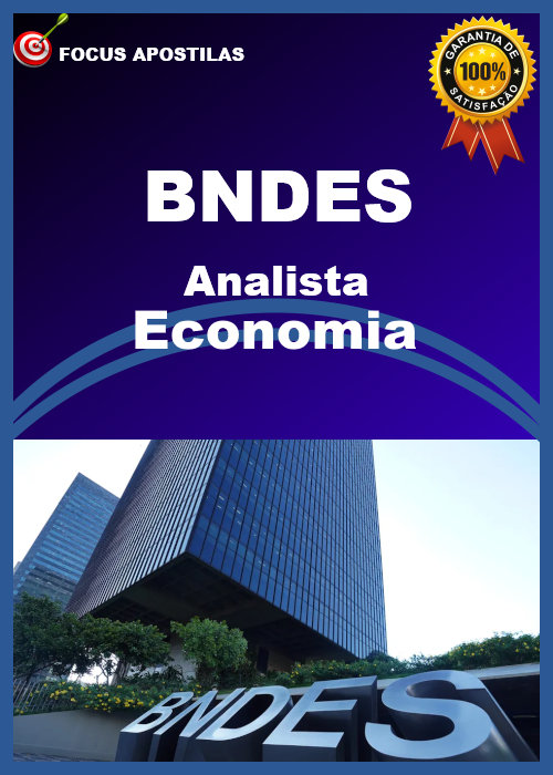 apostila bndes Analista - Economia